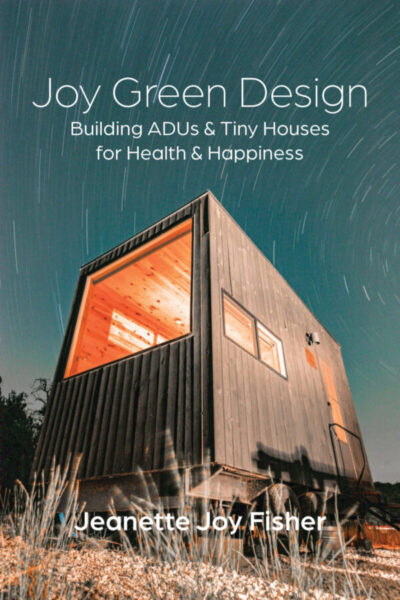 Joy Green Tiny Homes Design Book